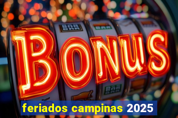 feriados campinas 2025